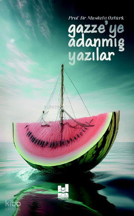 Gazze'ye Adanmış Yazılar