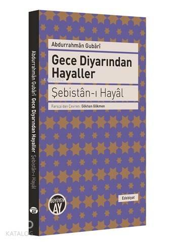 Gece Diyarından Hayaller; Şebistan-ı Hayal
