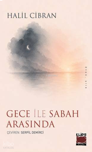 Gece ile Sabah Arasında | benlikitap.com