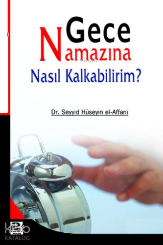 Gece Namazına Nasıl Kalkabilirim