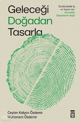 Geleceği Doğadan Tasarla | benlikitap.com
