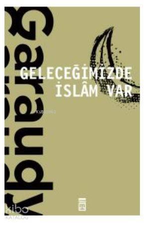 Geleceğimizde İslam Var | benlikitap.com