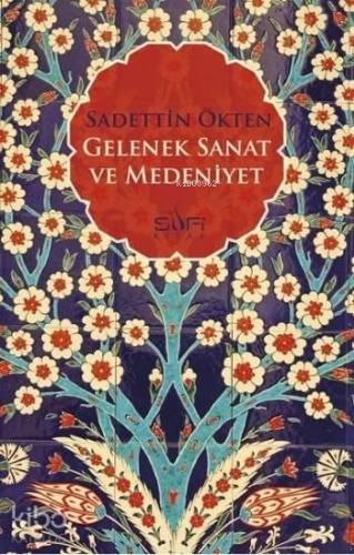 Gelenek Sanat ve Medeniyet