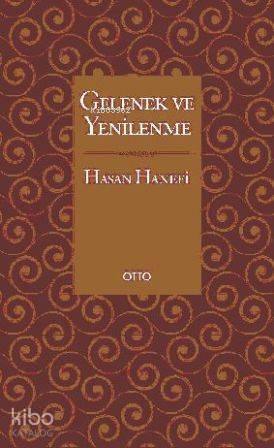 Gelenek ve Yenilenme | benlikitap.com