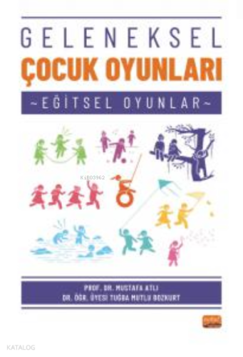 Geleneksel Çocuk Oyunları (Eğitsel Oyunlar)