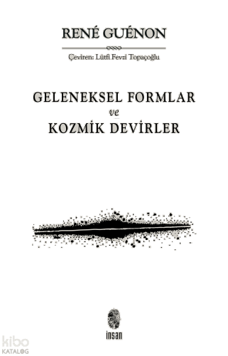 Geleneksel Formlar ve Kozmik Devirler