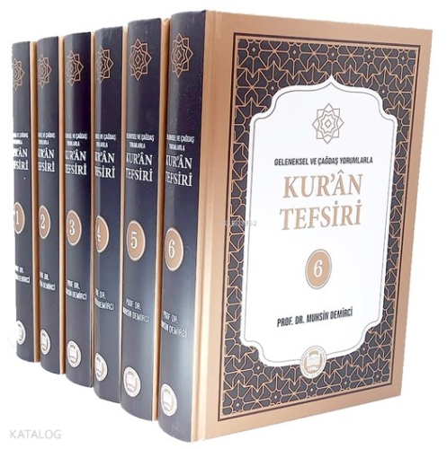 Geleneksel ve Çağdaş Yorumlarla Kuran Tefsiri (6 Cilt)