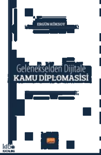 Gelenekselden Dijitale Kamu Diplomasisi