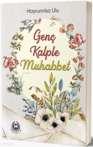 Genç Kalple Muhabbet