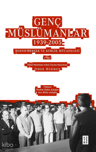 Genç Müslümanlar (1939-2005);Bosna Hersek’te Kimlik Mücadelesi
