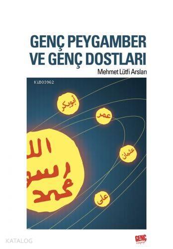 Genç Peygamber ve Genç Dostları | benlikitap.com