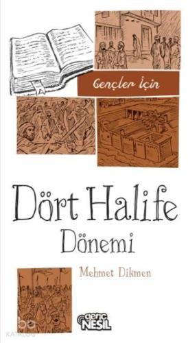 Gençler İçin Dört Halife Dönemi | benlikitap.com