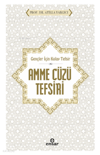 Gençler İçin Kolay Tefsir  Amme Cüzü Tefsiri