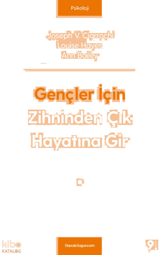 Gençler İçin Zihninden Çık Hayatına Gir