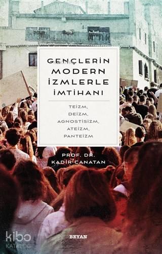 Gençlerin Modern İzmlerle İmtihanı | benlikitap.com