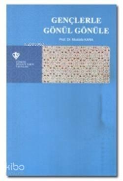 Gençlerle Gönül Gönüle | benlikitap.com