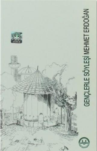 Gençlerle Söyleşi | benlikitap.com