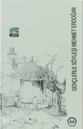 Gençlerle Söyleşi