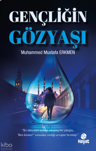 Gençliğin Gözyaşı | benlikitap.com