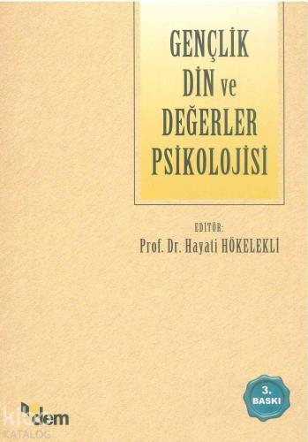 Gençlik Din ve Değerler Psikolojisi | benlikitap.com
