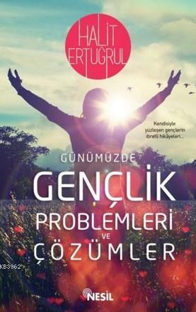Gençlik Sorunları ve Çözümleri