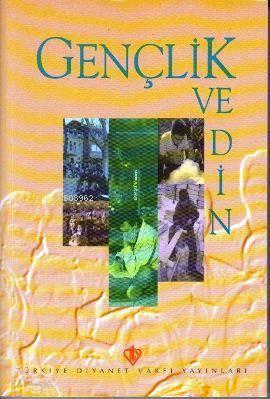 Gençlik ve Din | benlikitap.com