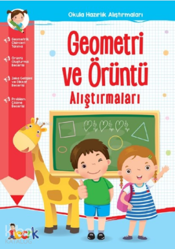 Geometri ve Örüntü Alıştırmaları;Okula Hazırlık Alıştırmaları