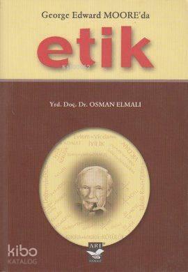 George Edward Moor'da Etik
