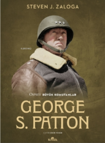 George S. Patton | benlikitap.com