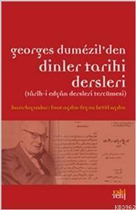 Georges Dumezil'den Dinler Tarihi Dersleri | benlikitap.com
