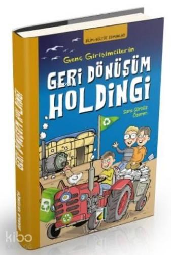 Geri Dönüşüm Holdingi | benlikitap.com