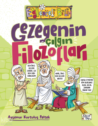Gezegenin Çılgın Filozofları