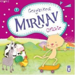 Gezgin Kedi Mırnav Çiflikte | benlikitap.com