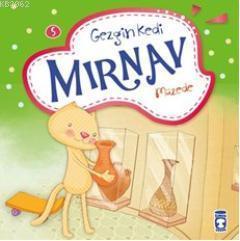 Gezgin Kedi Mırnav Müzede | benlikitap.com
