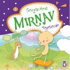 Gezgin Kedi Mırnav Tepelerde | benlikitap.com