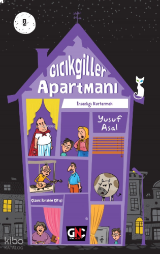 Gıcıkgiller Apartmanı;İnsanlığı Kurtarmak