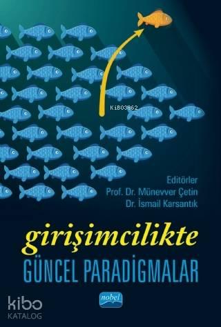 Girişimcilikte Güncel Paradigmalar