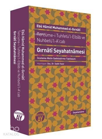 Gırnâtî Seyahatnâmesi | benlikitap.com