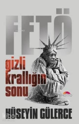 Gizli Krallığın Sonu Fetö | benlikitap.com