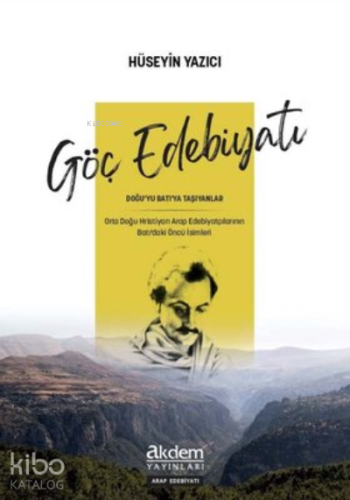 Göç Edebiyatı ;Doğu’yu Batı’ya Taşıyanlar