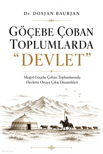 Göçebe Çoban Toplumlarda "Devlet"