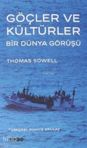 Göçler ve Kültürler; Bir Dünya Görüşü