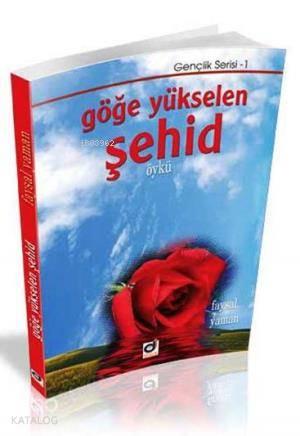 Göğe Yükselen Şehid | benlikitap.com