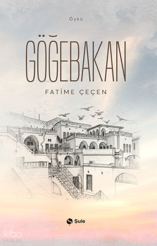 Göğebakan | benlikitap.com