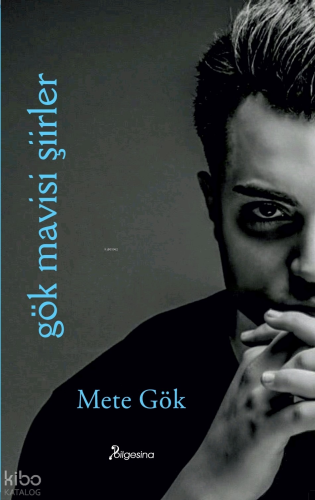 Gök Mavisi Şiirler | benlikitap.com