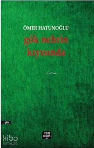 Gök Nehrin Kıyısında | benlikitap.com