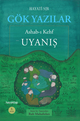 Gök Yazılar;Ashab-ı Kehf  - Uyanış