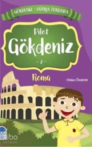 Gökdeniz Roma Turunda / 2 Sınıf Okuma Kitabı | benlikitap.com