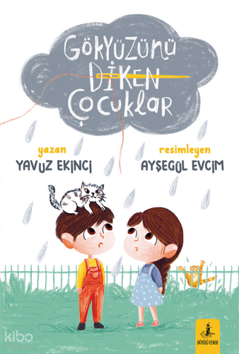 Gökyüzünü Diken Çocuklar | benlikitap.com