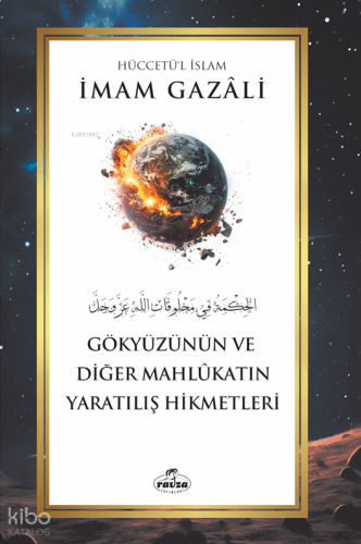 Gökyüzünün ve Diğer Mahlûkatın Yaratılış Hikmetleri | benlikitap.com